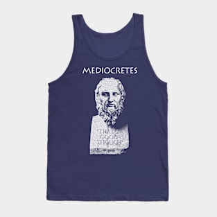 Mediocretes (Philosopher of The Mediocre) Tank Top